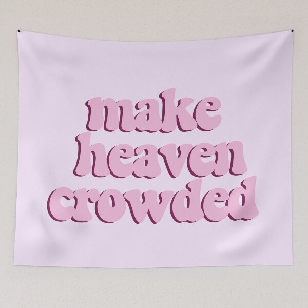 Item preview, make heaven crowded - pink designed and sold by maries-shopz.