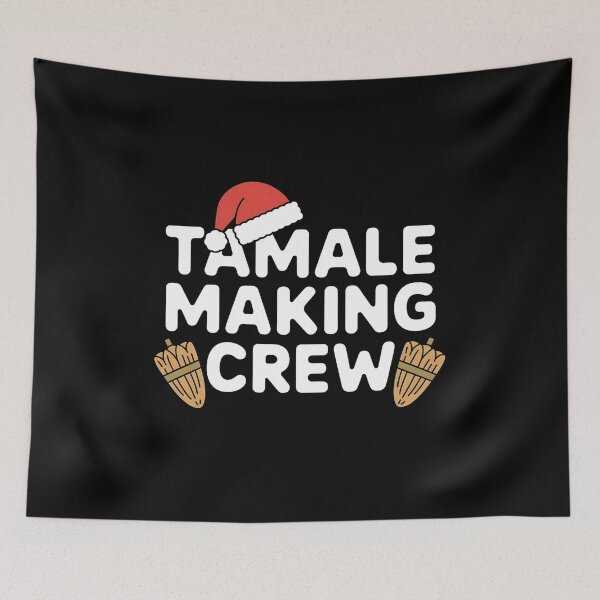 Item preview, Tamale Making Crew - A fun gift for anyone who loves the holiday tradition of making tamales with family and friends! designed and sold by ZyziowskyArt.