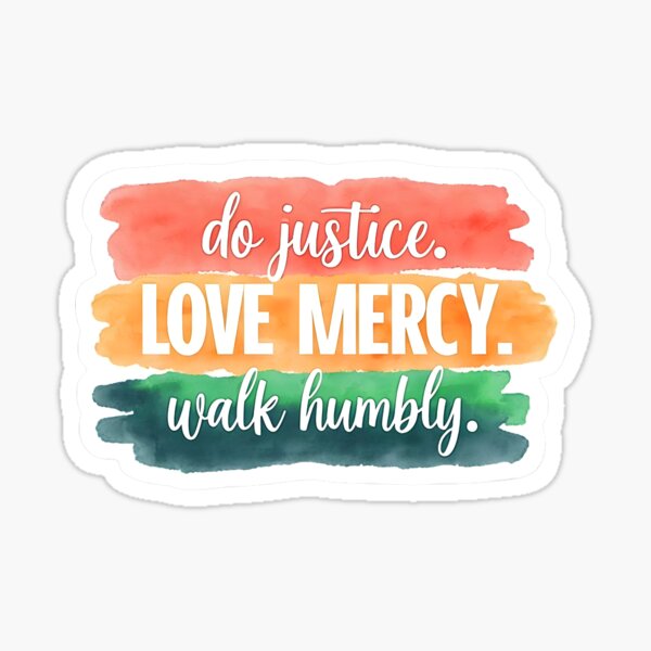 Vista previa del artículo con la obra «Pegatina inspiradora “Haz justicia, ama la misericordia, camina con humildad”», diseñado y vendido por katiejallred.