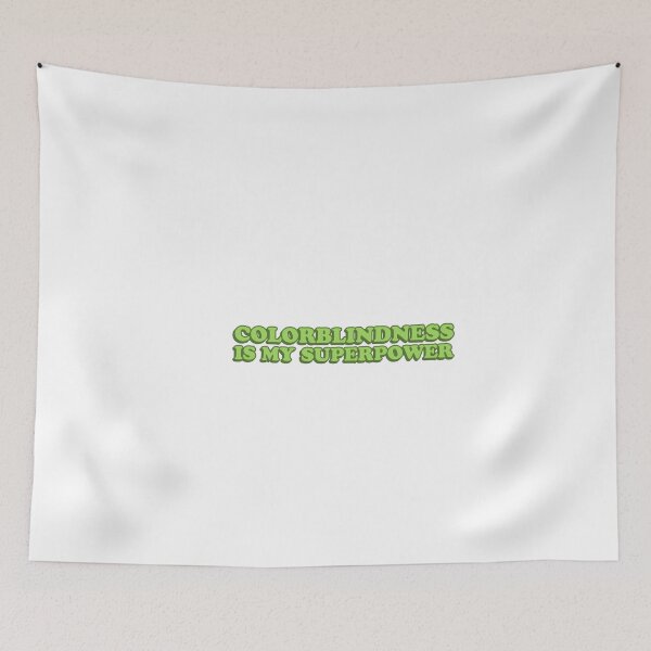 Item preview, colorblindness is my superpower designed and sold by wordswithfonts.