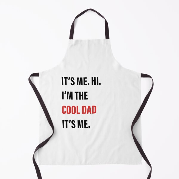 Item preview, It’s Me, Hi, I’m the Cool Dad, It’s Me designed and sold by Slassyat.