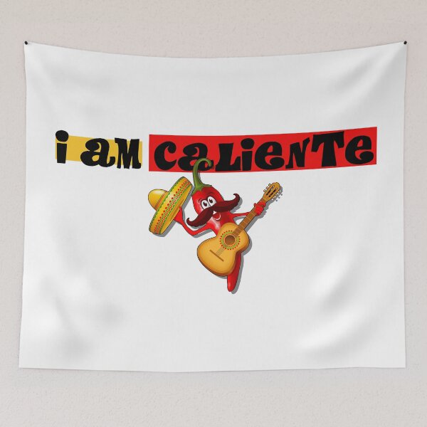 Item preview, I Am Caliente designed and sold by Henrylizarraga.