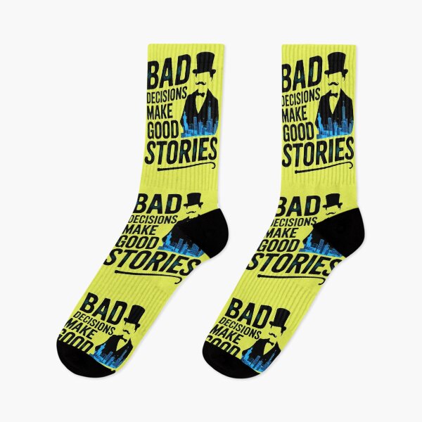 Item preview, Bad Decisions Make Good Stories Funny Quote designed and sold by TheArtOfPat.