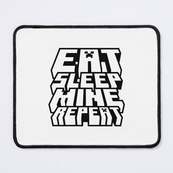 Item preview, Eat Sleep Mine Repeat - Minecraft Gamer Design designed and sold by Kubala Designs.