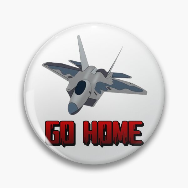 Item preview, F-22 "GO HOME" designed and sold by BarracksWear.