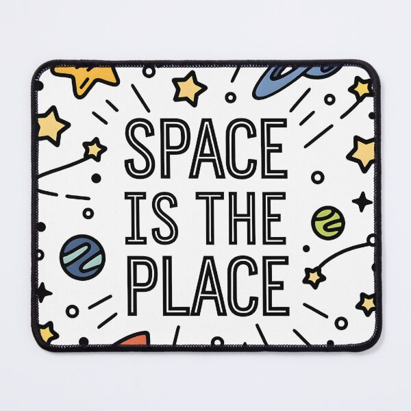 Item preview, Space is the place designed and sold by GGZebra.