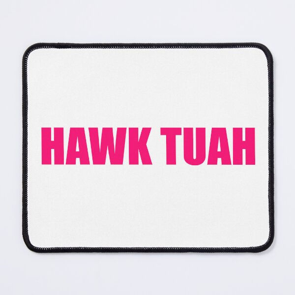 Item preview, Hawk Tuah designed and sold by Gotta Escape.