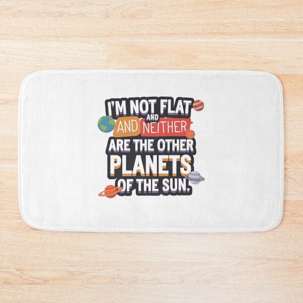 Item preview, funny humor round earth quote, funny spherical earth design, for men and women, funny round earth designed and sold by LuxeGraphix.