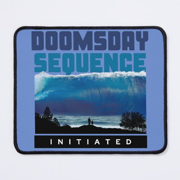 Item preview, Doomsday Sequence Initiated Tsunami designed and sold by proclamater.
