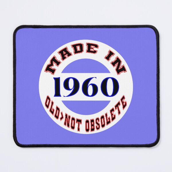 Item preview, Made in 1960 - Old, Not Obsolete designed and sold by DigitalandPhoto.