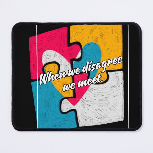 Item preview, T-shirt about friends in difference we meet ,When we disagree we meet. designed and sold by TialCorner.
