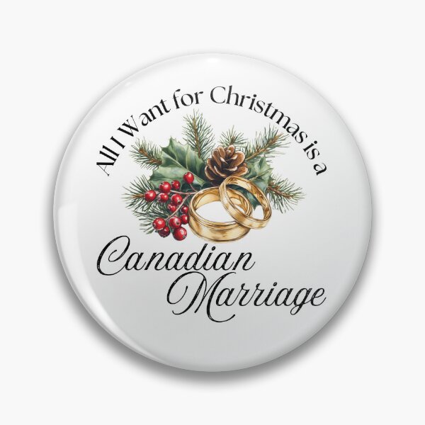 Item preview, All I Want for Christmas is a Canadian Marriage designed and sold by LarkspurAndTea.