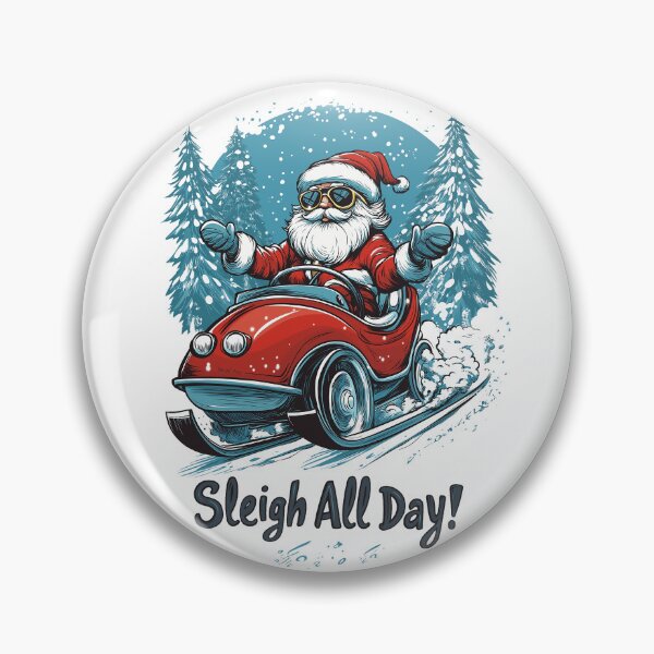 Artikelvorschau, Sleigh All Day! entworfen und verkauft von Ahmed Behiry.