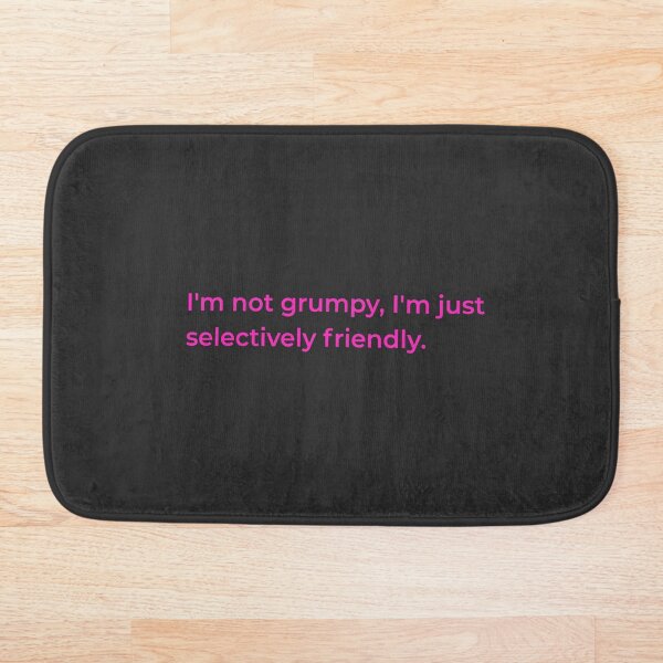 Item preview, I'm not grumpy. Sarcastic Quote designed and sold by cynicalcorner.