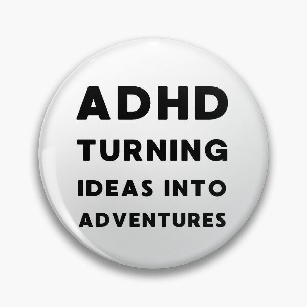 Item preview, ADHD: Turning Ideas Into Adventures | Gifts for adhd designed and sold by PakoArtStudio.