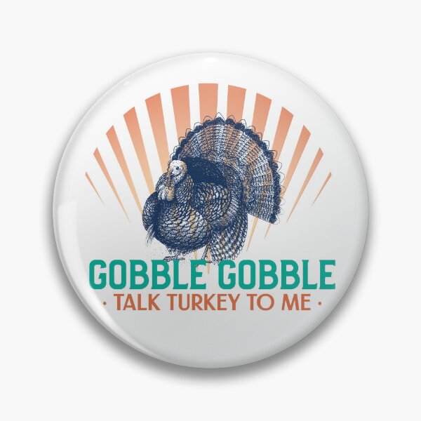 Item preview, Gobble Gobble talk turkey to me designed and sold by Whackadoodletee.