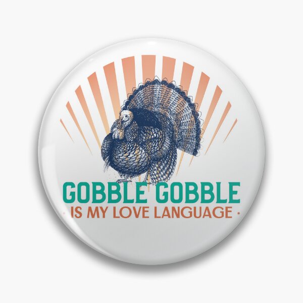 Item preview, Gobble Gobble Is My Love Language designed and sold by Whackadoodletee.