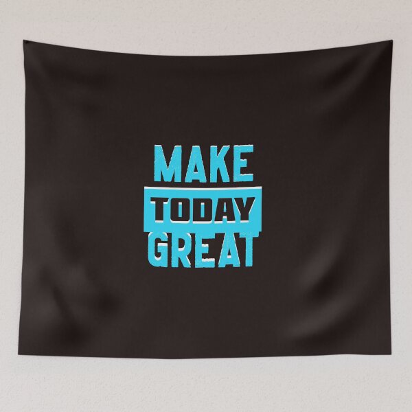 Item preview, Make Today Great designed and sold by Gifts-from-Noah.