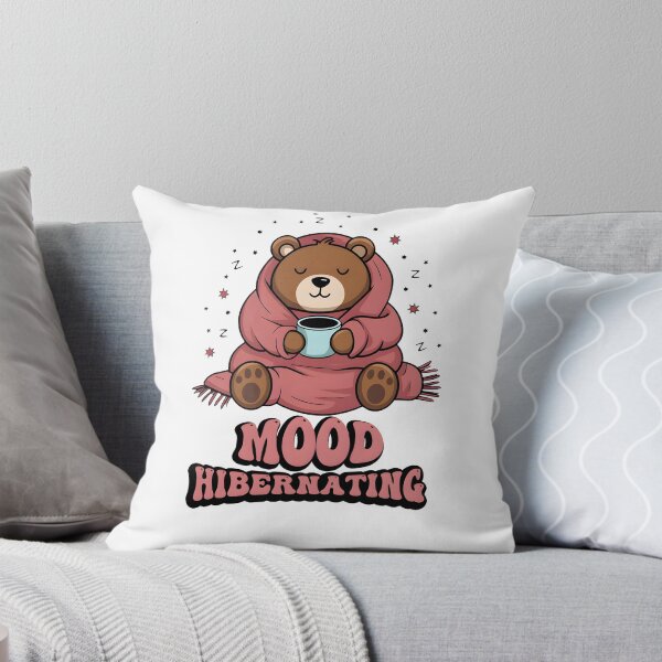 Item preview, Hibernate Mode On | Snuggle Season Bear designed and sold by Dazzle-Sizzle.