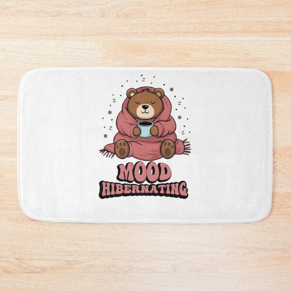 Item preview, Hibernate Mode On | Snuggle Season Bear designed and sold by Dazzle-Sizzle.