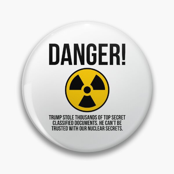Item preview, Danger! Trump can’t be trusted with national security secrets.  designed and sold by Rachel the Artist .