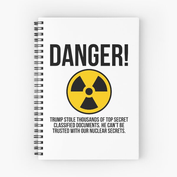 Item preview, Danger! Trump can’t be trusted with national security secrets.  designed and sold by Rachel the Artist .