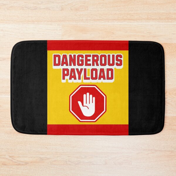 Item preview, Dangerous Payload - Funny Caption designed and sold by signshirtz.