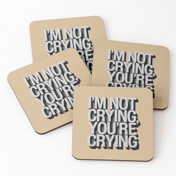 Item preview, I'm Not Crying, You're Crying designed and sold by Peter Stawicki.
