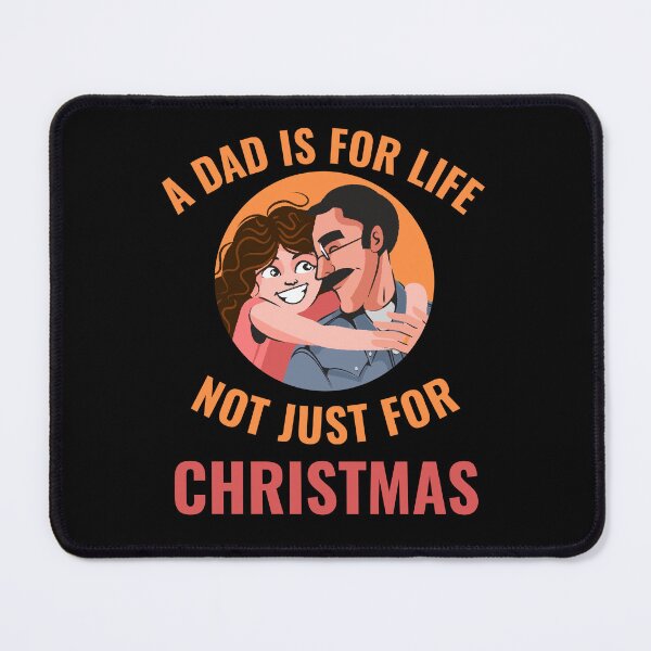 Item preview, A Dad is for Life not just for Christmas designed and sold by 87-Aesthetics.