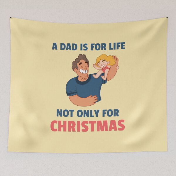 Item preview, A Dad is for Life not just for Christmas designed and sold by 87-Aesthetics.
