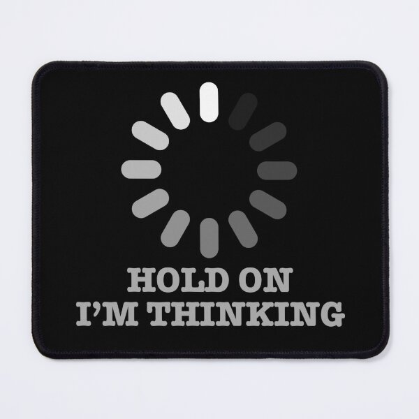 Item preview, Hold On I'm Thinking designed and sold by The magic  Yellow bus.