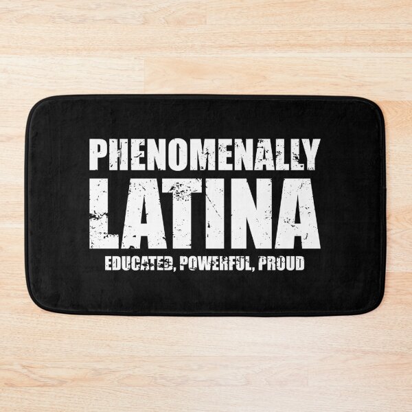 Item preview, Phenomenally Latina educated, powerful, proud  designed and sold by mhernaevily.