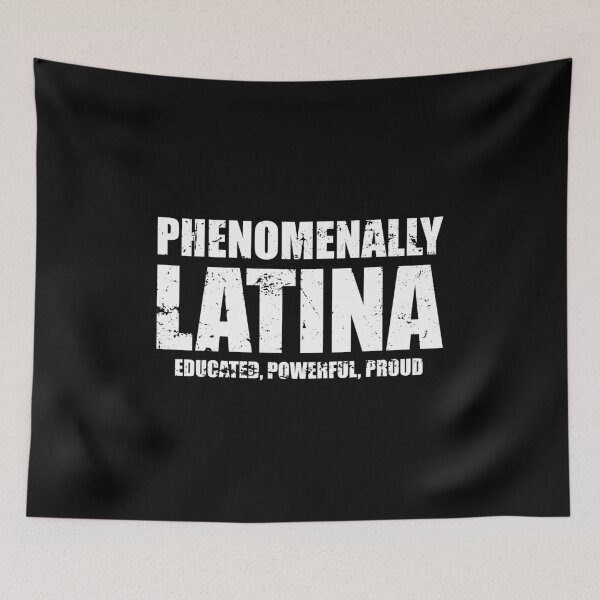 Item preview, Phenomenally Latina educated, powerful, proud  designed and sold by mhernaevily.