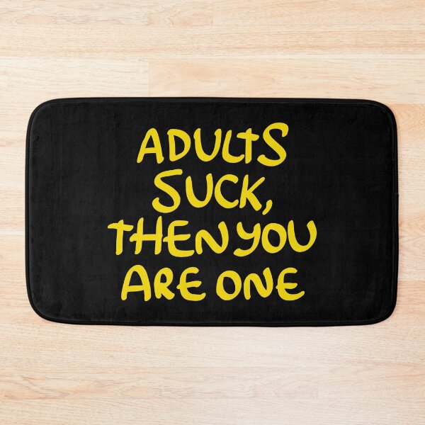 Item preview, Adults Suck and Then You Are One designed and sold by thegoodwordsco.