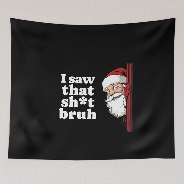 Item preview, I saw that sh*t bruh designed and sold by Primotees.