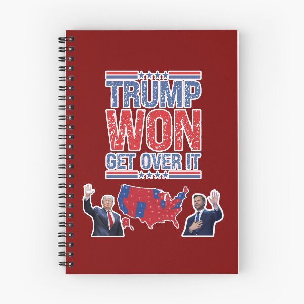 Item preview, Trump Won Get Over It  designed and sold by WoodburyLake.
