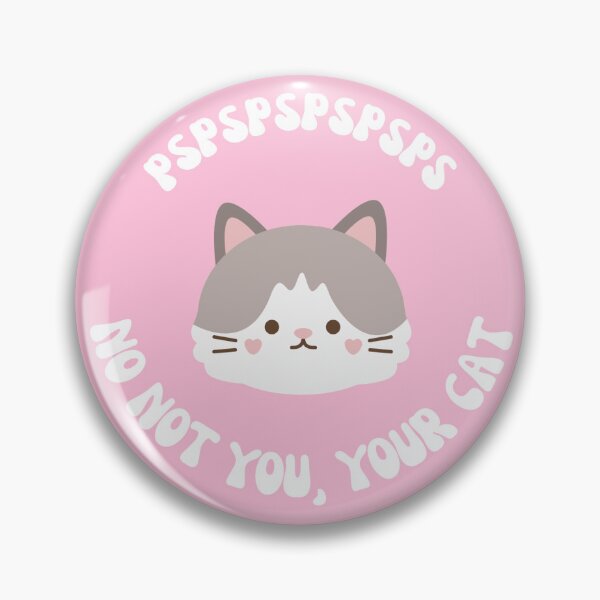 Item preview, pspspsps no tú no, tu gato - cara de gato gris designed and sold by tinyjoyfulgoods.