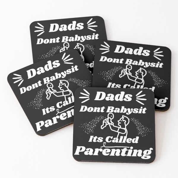 Item preview, Dads Dont Babysit Its Called Parenting designed and sold by Joyamotion.