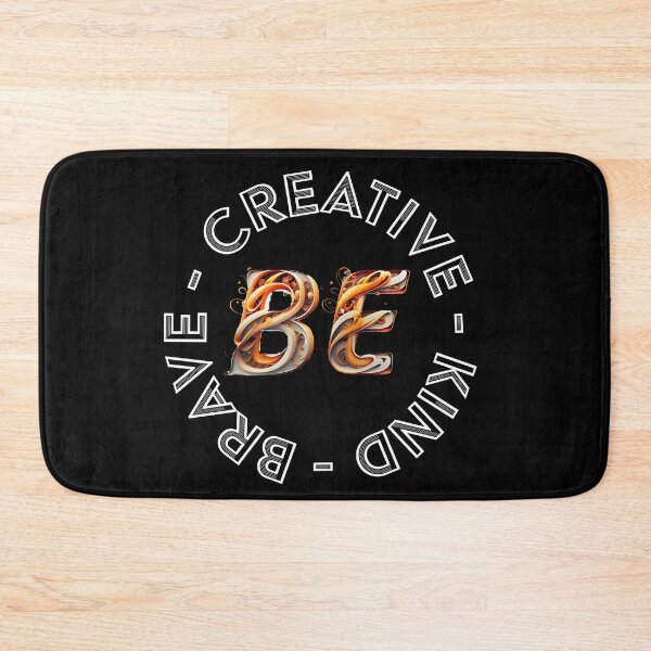 Item preview, BE CREATIVE, KIND AND BRAVE designed and sold by elgazzarstore.
