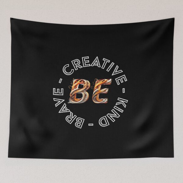 Item preview, BE CREATIVE, KIND AND BRAVE designed and sold by elgazzarstore.
