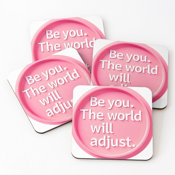 Item preview, Be You, The World Will Adjust designed and sold by TeesHearts100.