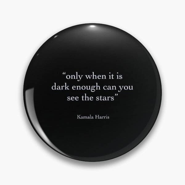 Item preview, Only when it is dark enough can you see the stars (Kamala Harris) designed and sold by PanemPrints.
