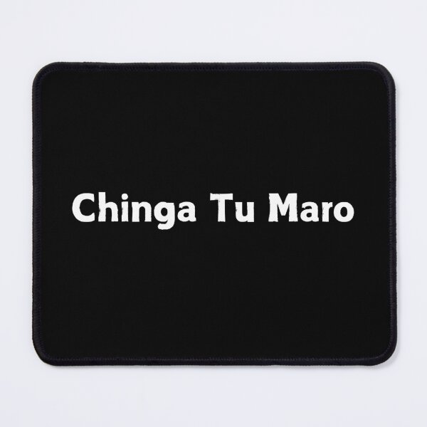 Item preview, Chinga tu maro designed and sold by CapriCreatives.