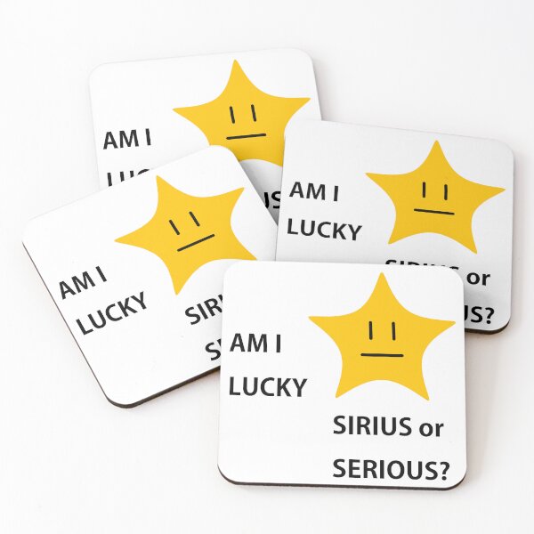 Item preview, AM I LUCKY SIRIUS or SERIOUS?, Unique designed and sold by villacreativa.