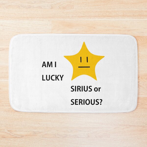 Item preview, AM I LUCKY SIRIUS or SERIOUS?, Unique designed and sold by villacreativa.