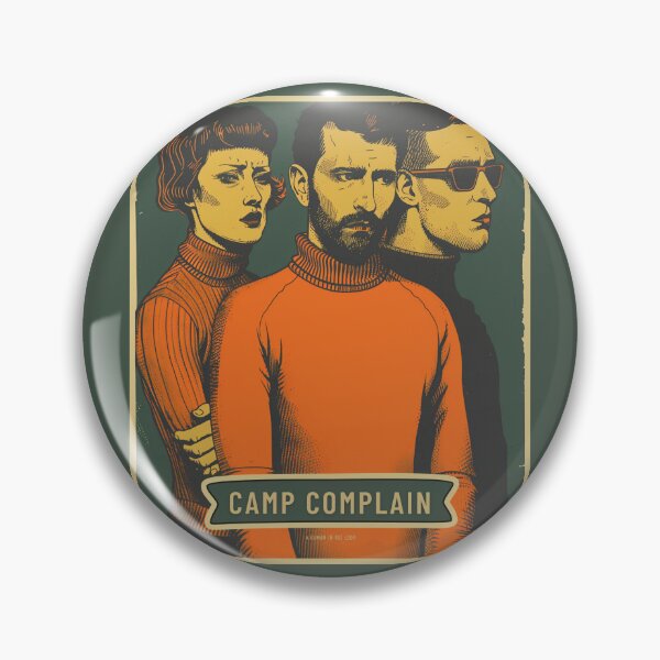 Item preview, CAMP COMPLAIN - HIPSTER TRIO designed and sold by AHumanInTheLoop.