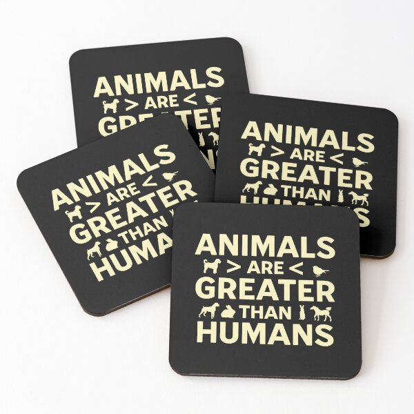 Item preview, Animals are greater than humans designed and sold by Dot1001.