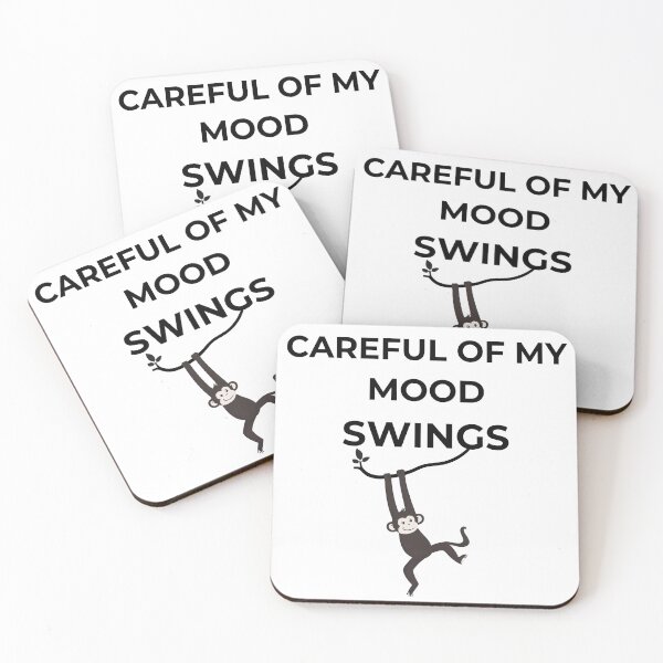 Item preview, Careful Of MY Mood Swings designed and sold by HELLO TIGER.