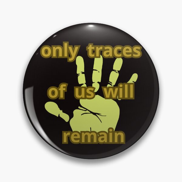 Item preview, ONLY TRACES OF US WILL REMAIN designed and sold by Tadeusz1.