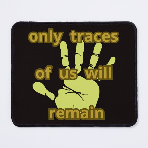 Item preview, ONLY TRACES OF US WILL REMAIN designed and sold by Tadeusz1.